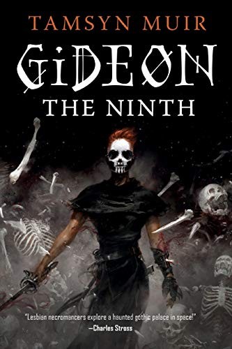 Gideon the Ninth Review: Lesbian Necromancers in Space