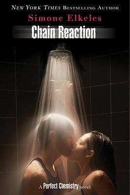Book Review: Chain Reaction by Simone Elkeles